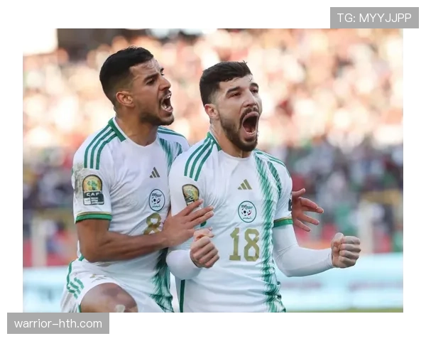 阿尔及利亚队整体实力分析:当前阶段竞争力增强 阿尔及利亚队整体实力分析:当前阶段竞争力增强